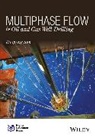 Baojiang Sun, Sun Baojiang - Multiphase Flow in Oil and Gas Well Drilling