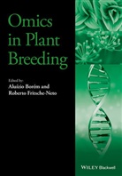 Alu&amp;iacutezio Bor&amp;eacute;m, A Borem, Aluizio Borem, Aluizio (University of Vicosa Borem, Aluizio Fritsche-Neto Borem, Aluizio Borem... - Omics in Plant Breeding