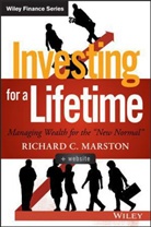 Marston, Rc Marston, Richard C Marston, Richard C. Marston - Investing for a Lifetime