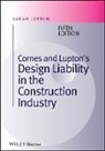 S Lupton, Sarah Lupton - Cornes and Lupton''s Design Liability in the Construction Industry