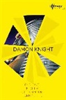 Damon Knight, Knight Damon - Damon Knight SF Gateway Omnibus