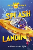 Jan Burchett, Jan Vogler Burchett, Jan and Sara Burchett and Vogler, Alex Paterson, Sara Vogler, Alex Paterson - Pets from Space: Splash Landing
