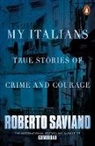 Anne Milano Appel, Roberto Saviano, Saviano Roberto - My Italians