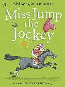 Allan Ahlberg - Miss Jump the Jockey