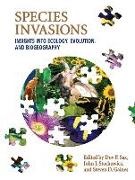 Steven D. Gaines, Dov F. Sax, John J. Stachowicz, John J. Gaines Stachowicz, Steven Gaines, Dov F. Sax... - Species Invasions - Insights Into Ecology, Evolution, and Biogeography