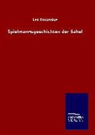 Leo Frobenius - Spielmannsgeschichten der Sahel