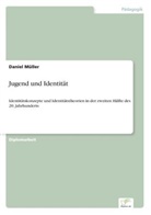 Daniel Müller - Jugend und Identität