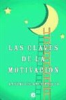 Antonio Blanco Prieto - Las claves de la motivación