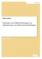 Heiko Lindner - Nutzung von Projekterfahrungen zur Optimierung von Softwareentwicklungen
