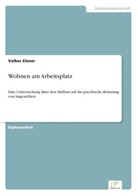 Volker Elsner - Wohnen am Arbeitsplatz