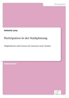 Antonia Levy - Partizipation in der Stadtplanung