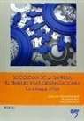 Carlos Jesús Fernández Rodríguez, Rafael Ibáñez Rojo, Pedro Romero Balsas - Sociología de la empresa, el trabajo y las organizaciones : un enfoque crítico