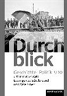 Durchblick Geschichte und Politik - differenzierende Ausgabe 2012