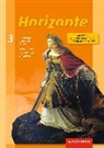 Horizonte - Geschichte für Gymnasien in Hessen und im Saarland- Ausgabe 2013