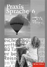 Dörte Glismann, Melanie Marko, Wolfgang Menzel, Christiane Röhrich, Jördis Coldewey - Praxis Sprache - Allgemeine Ausgabe 2010
