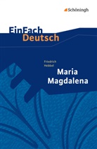 Friedrich Hebbel, Yomb May - EinFach Deutsch Textausgaben