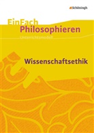 Jennife Blank, Jennifer Blank, Jennifer Blank, Olga Schierhorn, Olga Schierhorn, Hennin Franzen... - Wissenschaftsethik