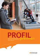 Peter Kohrs, Jürgen Wilken - PROFIL gewinnen - Deutsch/Kommunikation - Wirtschaft und Verwaltung - HBFS: PROFIL gewinnen - Deutsch/Kommunikation - Wirtschaft und Verwaltung - HBFS