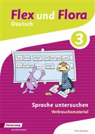 Heike Baligand, Dominique Bielau, Angelika Föhl, Melanie Groß, Ines Handel, Tanja Holtz... - Flex und Flora - Deutsch: Flex und Flora - Ausgabe 2013