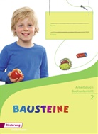 Ilka Deichmüller, Beate Drechsler, Kathrin Eberhard, Edith Nitsche, Dorothe Noerdlinger, Gisela Papstein... - BAUSTEINE Sachunterricht, Ausgabe 2014: BAUSTEINE Sachunterricht - Ausgabe 2014