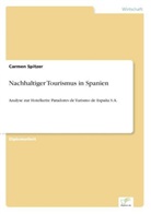 Carmen Spitzer - Nachhaltiger Tourismus in Spanien