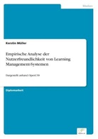 Kerstin Müller - Empirische Analyse der Nutzerfreundlichkeit von Learning Management-Systemen