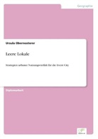 Ursula Obernosterer - Leere Lokale