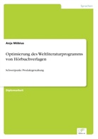 Anja Möbius - Optimierung des Weltliteraturprogramms von Hörbuchverlagen