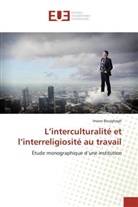 Imane Boujghagh, Boujghagh-I - L interculturalite et l