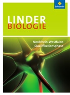 LINDER Biologie SII, Ausgabe 2014 Nordrhein-Westfalen: LINDER Biologie SII - Ausgabe 2014 für Nordrhein-Westfalen