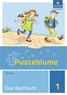 Gerlind Alius, Sivia Arnold, Steffen Lamm, Julia Luft, Regina Weber, Simona Winkler - Pusteblume. Das Sachbuch, Ausgabe 2014 für Sachsen - 1: Pusteblume. Sachunterricht - Ausgabe 2014 für Sachsen