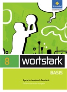 Lyane Berndt-Kroese, Beatrice Driesch-Roth, Tanja Fischer, Irmgard Honnef-Becker, Heiderose Lange, Fritz Wiesmann... - wortstark Basis, Differenzierende Ausgabe (2012): wortstark Basis - Differenzierende Allgemeine Ausgabe 2012