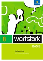 Lyane Berndt-Kroese, Beatrice Driesch-Roth, Tanja Fischer, Irmgard Honnef-Becker, Heiderose Lange, Fritz Wiesmann... - wortstark Basis, Differenzierende Ausgabe (2012): wortstark Basis - Differenzierende Allgemeine Ausgabe 2012