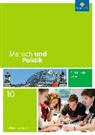 Florian Hartleb, Christian Raps, Gerd Strohmeier - Mensch und Politik SI - Ausgabe 2014 für Bayern