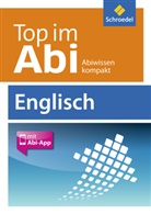 Sarah Nowotny - Top im Abi, Ausgabe 2014: Top im Abi, m. 1 Buch, m. 1 Beilage