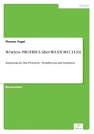 Thomas Vogel - Wireless PROFIBUS über WLAN 802.11(b)