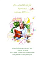 Thomas Richter - Ein Grashüpfer kommt selten allein
