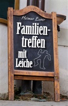 Helmut Exner - Familientreffen mit Leiche