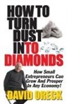 David Oreck - How to Turn Dust into Diamonds