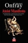 Michel Onfray - Ateist Manifesto