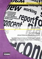 Mirco Roeben - Die Einrichtung eines Internen Kontrollsystems: Der COSO-Reports (Internal Control over Financial Reporting Guidance for Smaller Public Companies)