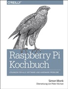 Simon Monk - Raspberry Pi Kochbuch