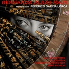Federico García Lorca, Federico Garcia Lorca, Federico García Lorca, Tilla Durieux, Jan Koester, Helene Thimig... - Bernharda Albas Haus, 2 Audio-CDs (Hörbuch)