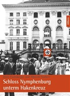 Dori Fuchsberger, Doris Fuchsberger, Albrecht Vorherr - Schloss Nymphenburg unterm Hakenkreuz