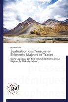 Mounia Tahri, Tahri-m - Evaluation des teneurs en