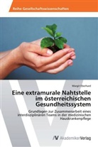 Margit Eberhard - Eine extramurale Nahtstelle im österreichischen Gesundheitssystem