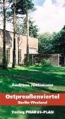 Andreas Jüttemann - Jüttemann, A: Ostpreußenviertel. Berlin-Westend