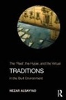 Nezar Alsayyad, Nezar (University of California Alsayyad - Traditions