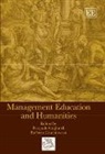 Barbara Czarniawska, Pasquale Gagliardi, Pasquale (EDT)/ Czarniawska-Joerges Gagliardi, Pasquale Czarniawska Gagliardi, Barbara Czarniawska, Pasquale Gagliardi - Management Education and Humanities