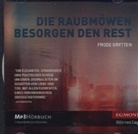 Frode Grytten, Katrin Weisser - Die Raubmöven besorgen den Rest, 2 MP3-CDs (Hörbuch)